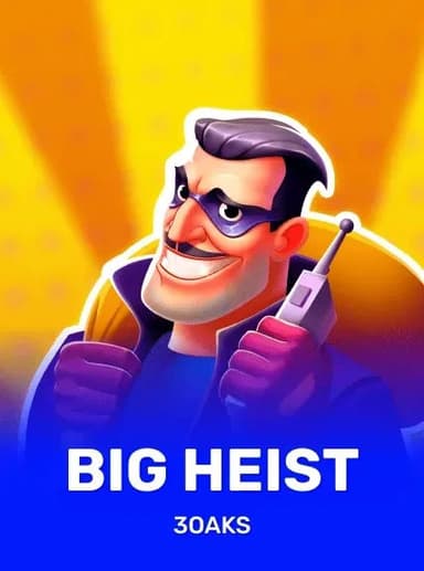 Big Heist